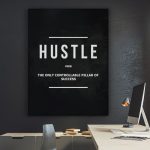 Hustle noun verb grind perseverance motivation successful